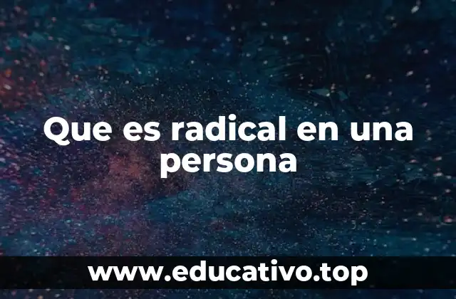 La expresión de la radicalidad en la sociedad moderna