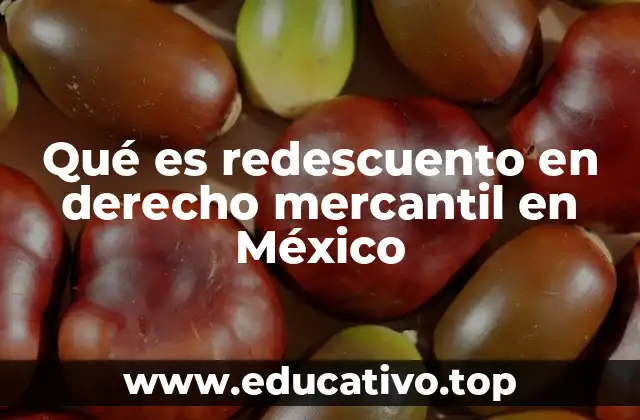 Qué es redescuento en derecho mercantil en México