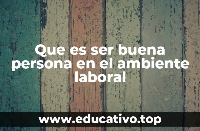 El impacto de la actitud personal en el entorno laboral
