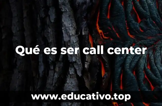 El papel del call center en la experiencia del cliente