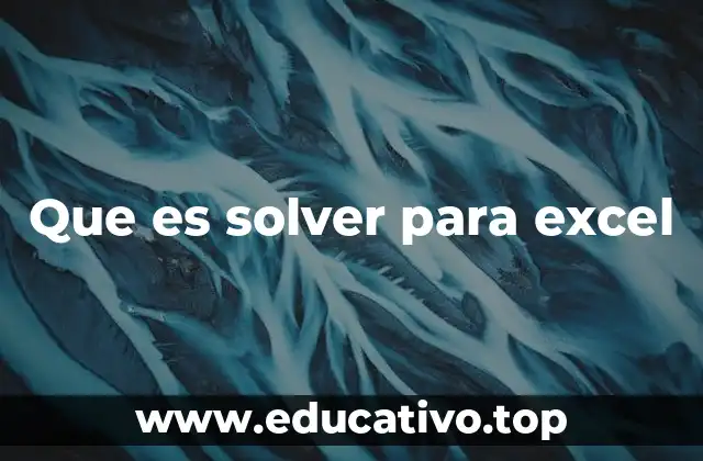 Que es solver para excel