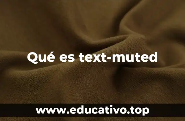 Qué es text-muted
