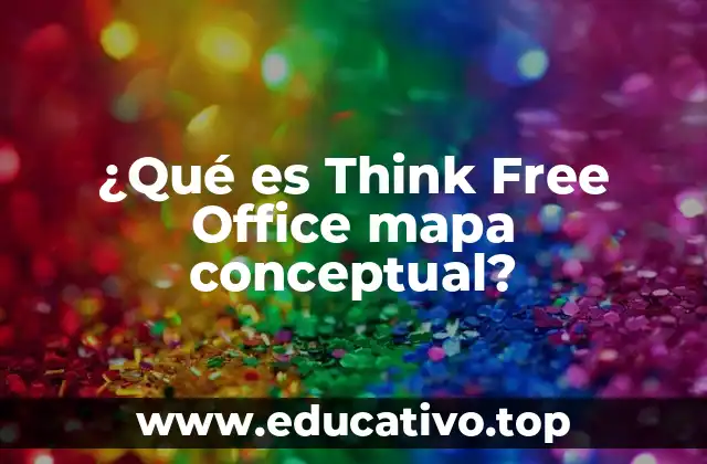 ¿Qué es Think Free Office mapa conceptual?