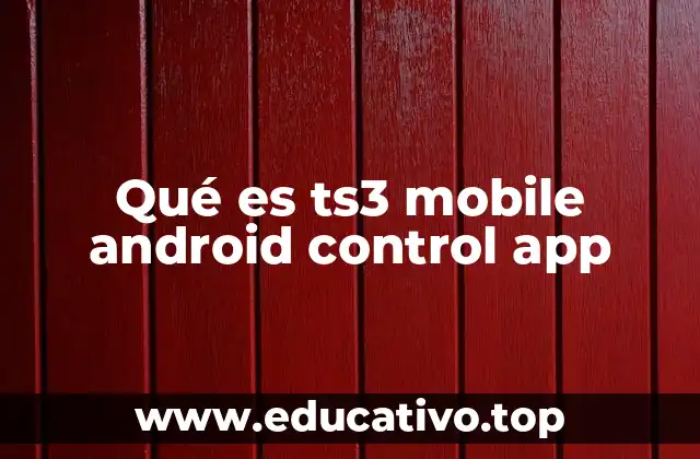 Qué es ts3 mobile android control app