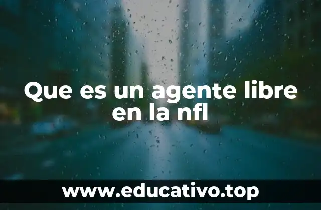 El impacto de los agentes libres en el equilibrio competitivo de la NFL