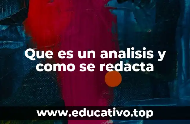 Que es un analisis y como se redacta