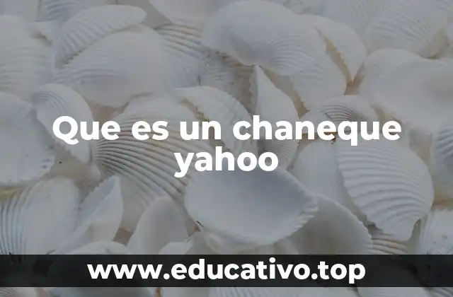 Que es un chaneque yahoo