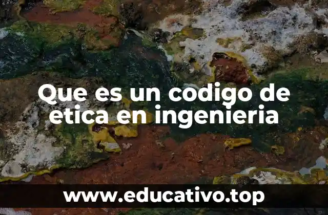 Principios que guían la conducta profesional en ingeniería