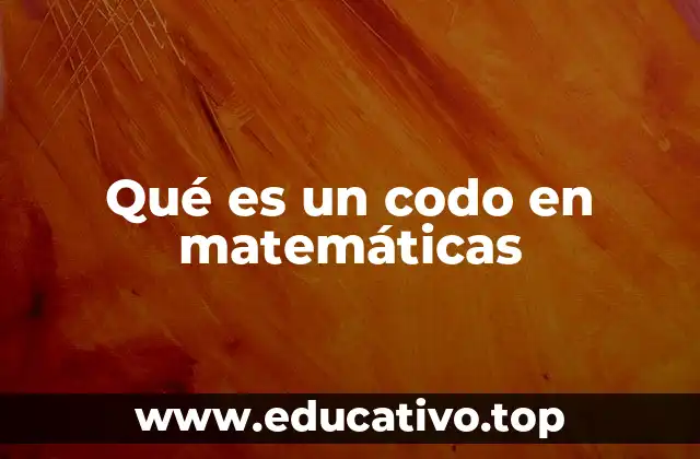 Qué es un codo en matemáticas