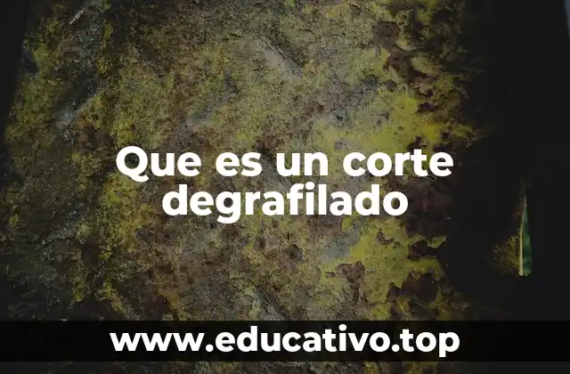 Que es un corte degrafilado