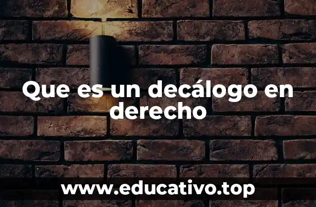 Que es un decálogo en derecho