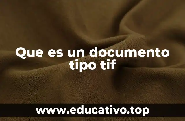 Que es un documento tipo tif