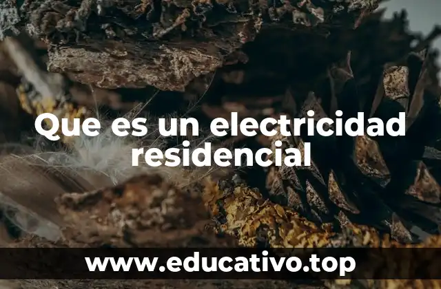 El rol de la electricidad en el desarrollo moderno