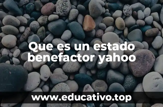 Cómo Yahoo ha utilizado conceptos similares al estado benefactor