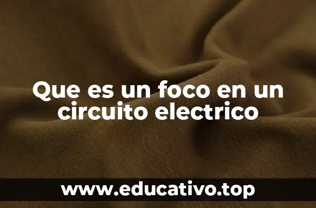 El rol del foco en los sistemas eléctricos