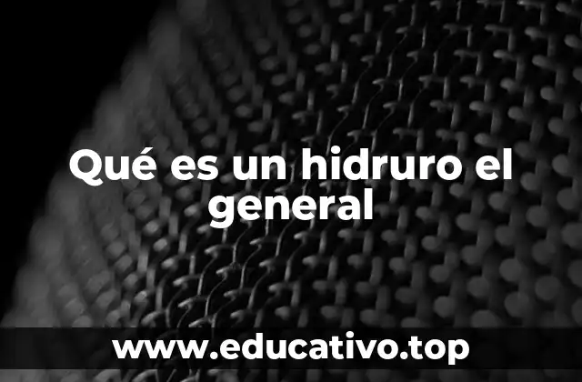 Formación y estructura de los hidruros