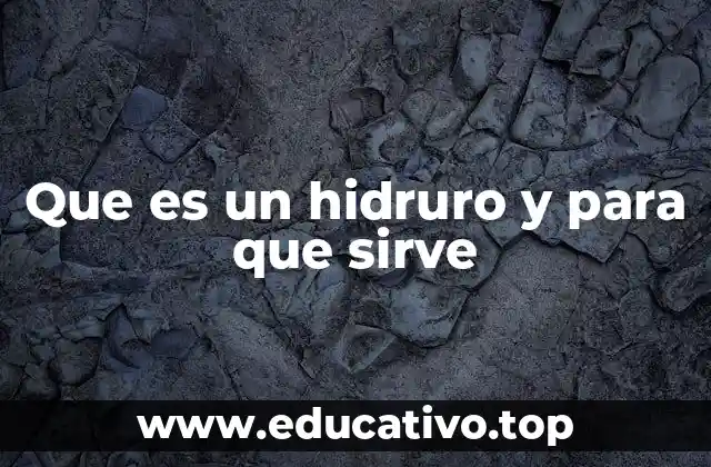 Que es un hidruro y para que sirve