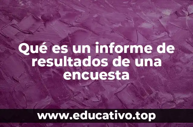 ¿Cómo se diferencia un informe de encuesta de otros tipos de informes?