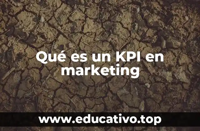 La importancia de los KPIs en el análisis de resultados
