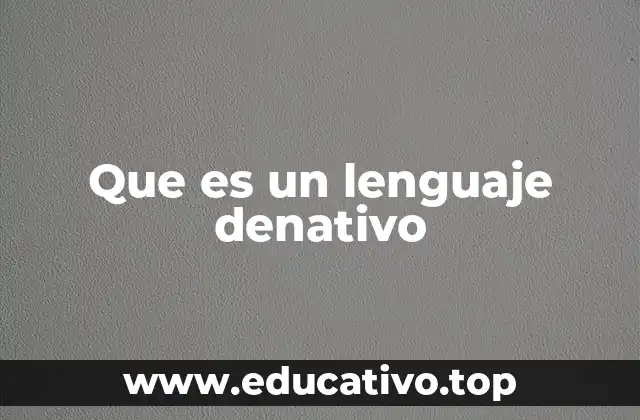 Que es un lenguaje denativo