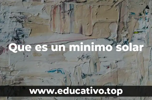 Que es un minimo solar