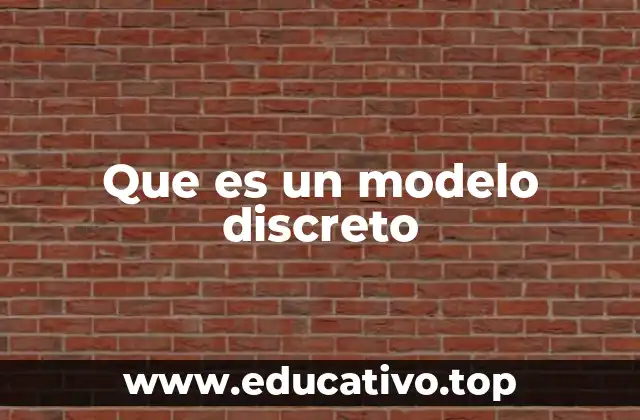 Diferencias entre modelos discretos y continuos