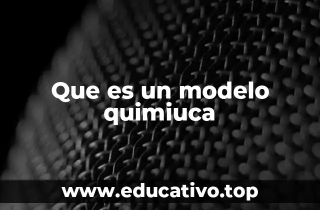 Modelos en la ciencia y su importancia