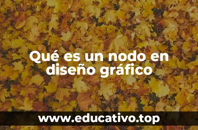 La importancia de los nodos en la creación de gráficos vectoriales