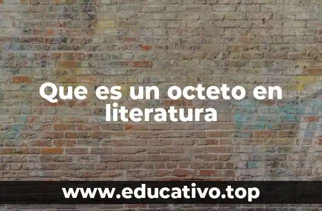 Que es un octeto en literatura