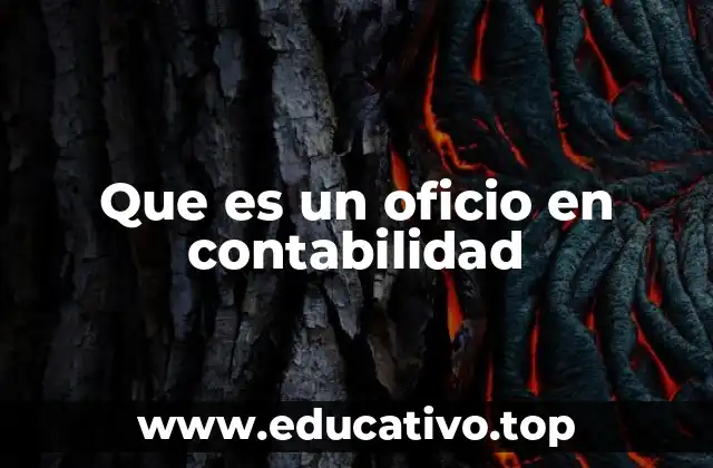 Que es un oficio en contabilidad