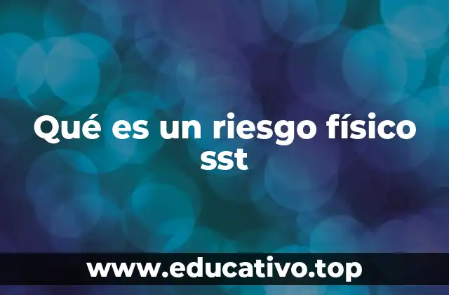 Cómo los riesgos físicos afectan la salud laboral
