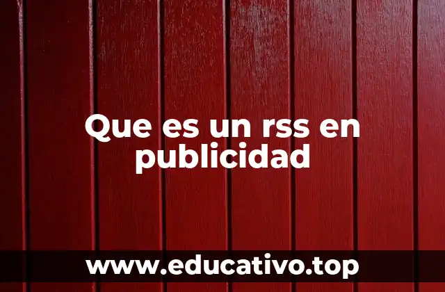 Que es un rss en publicidad