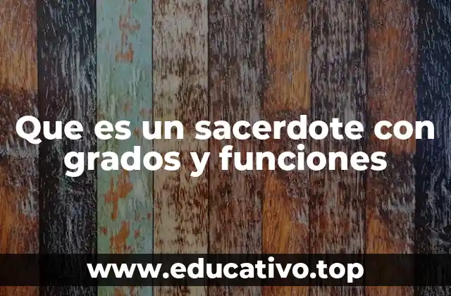 El rol del sacerdote dentro de la jerarquía católica