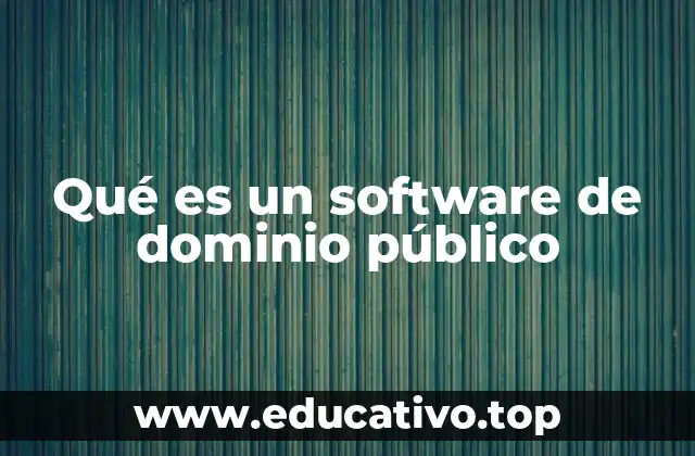 Qué es un software de dominio público