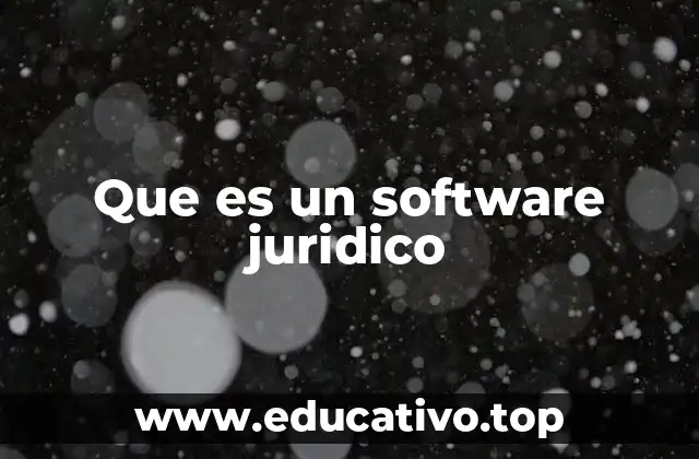 Que es un software juridico