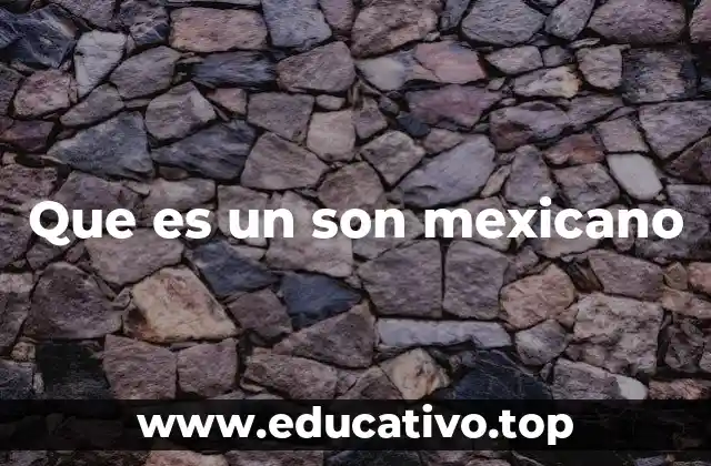 Que es un son mexicano