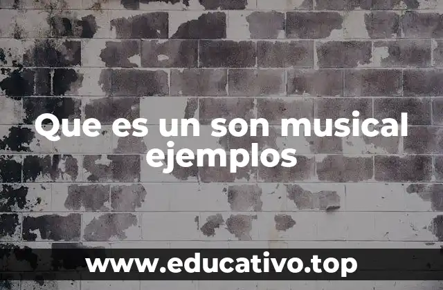 Que es un son musical ejemplos