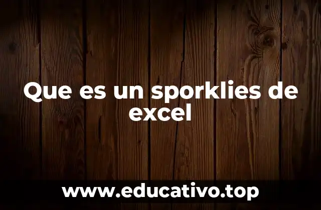 Que es un sporklies de excel