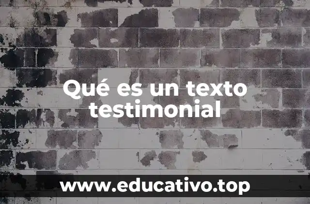 Qué es un texto testimonial