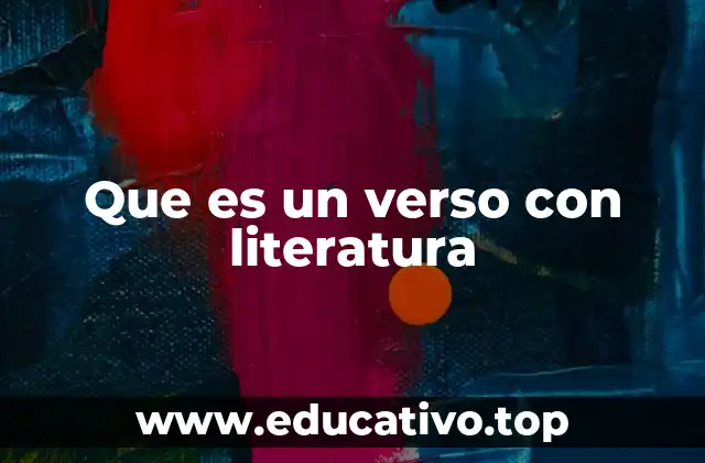 Que es un verso con literatura