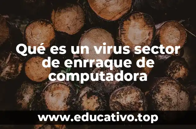 Cómo operan los virus del sector de arranque