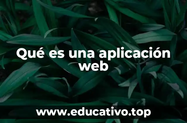 Las ventajas de utilizar aplicaciones web en tu día a día