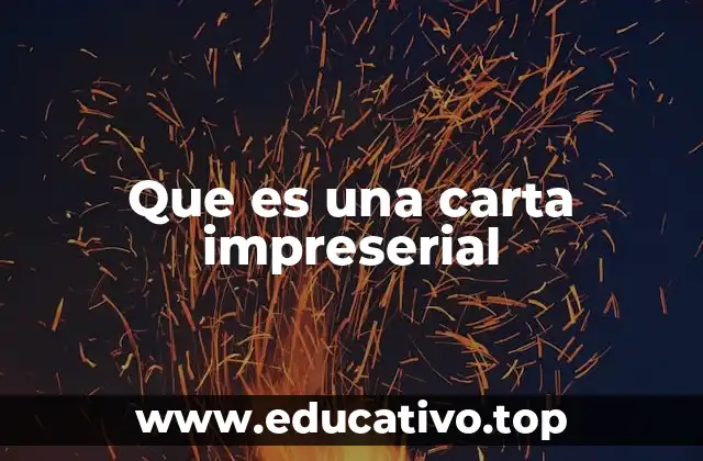 Que es una carta impreserial