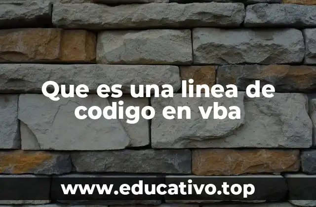 Que es una linea de codigo en vba
