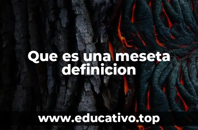 Que es una meseta definicion