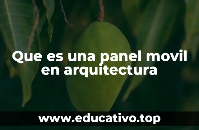 Que es una panel movil en arquitectura
