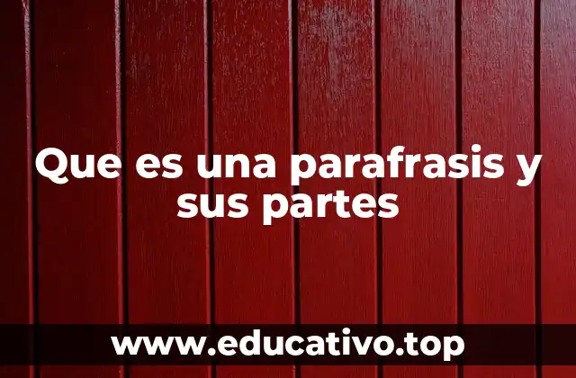 Cómo se logra una parafrasis efectiva