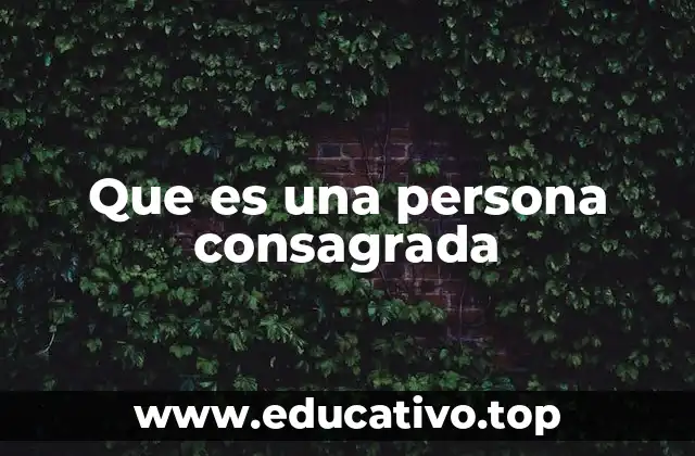 El impacto de la consagración en la sociedad