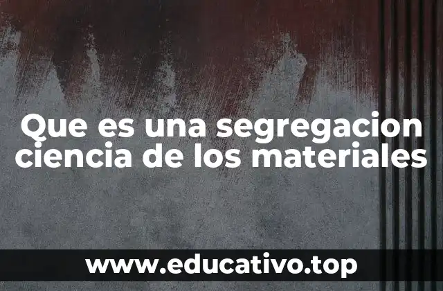 El impacto de la no homogeneidad en los materiales metálicos