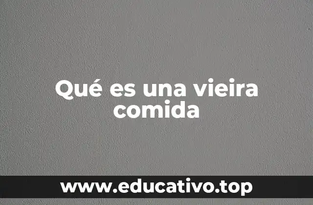 La importancia de las vieiras en la gastronomía mundial